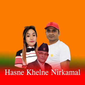 Hasne Khelne Nirkamal