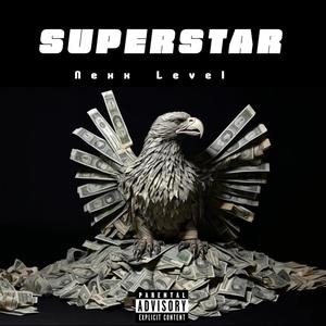 Super Star (Explicit)