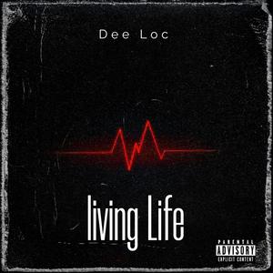 Living Life (Explicit)