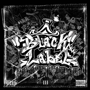 Black Label Mixtape III (Explicit)