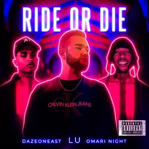 RIDE OR DIE (Explicit)