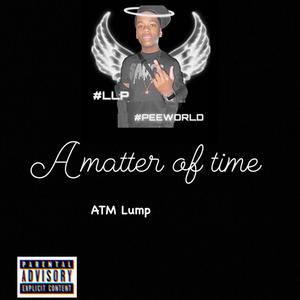 A Matter Of Time (Explicit)