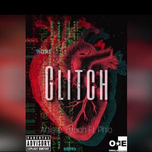 Glitch (feat. Phlotime) [Explicit]