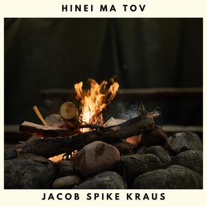 Hinei Ma Tov (feat. Tema Cohen, Mayta Cohen, Eric Hunker & Mordy Weinstein)