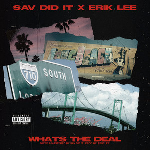 Whats The Deal (Explicit)