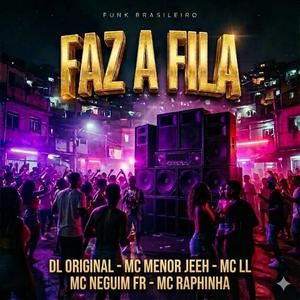 FAZ A FILA (MTG) (Explicit)