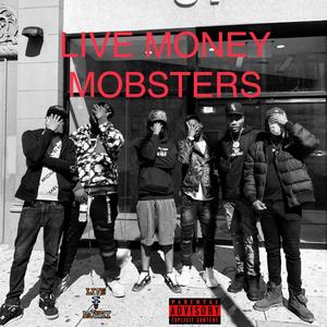 Live Money Mobsters (Explicit)