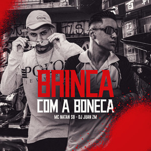 Brinca Com a Boneca (Explicit)