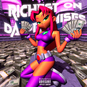 Richest on Da Premises (Explicit)