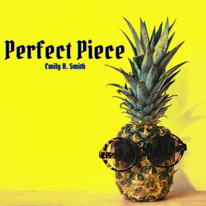 Perfect Piece (Explicit)