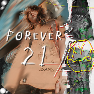 Forever 21 (Explicit)