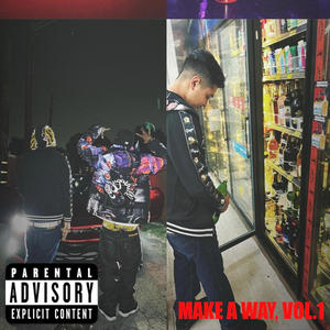 Make a way, vol. 1 (Explicit)