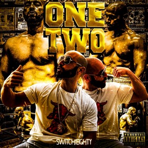 switch1eighty - One Two (Explicit)