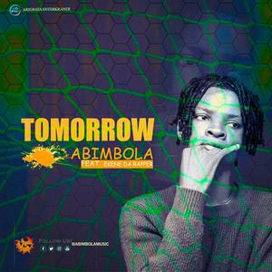 TOMORROW(feat. EKENE DA RAPPER) (Explicit)