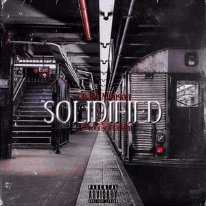 Solidified (feat. Young Harlem) [Explicit]