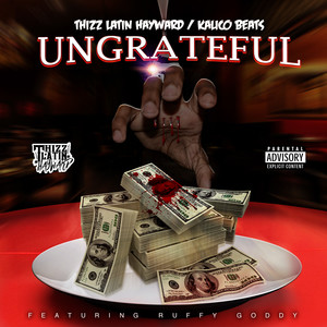 Ungrateful (Explicit)