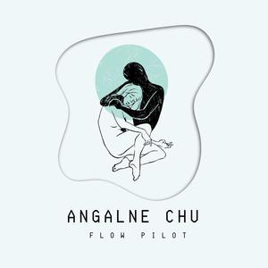 ANGALNE CHU (Explicit)