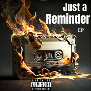 Just a Reminder (Explicit)