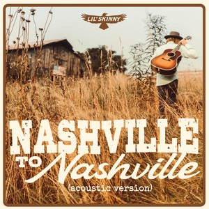 Nashville to Nashville (Acoustic Version)