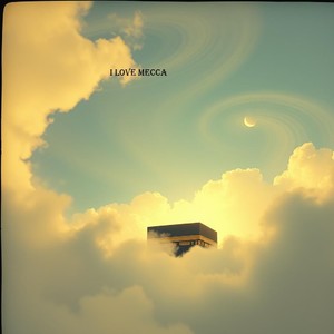 i love mecca