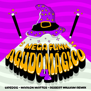 MEGA AGUDO MÁGICO 4 (MEGA FUNK|Explicit)