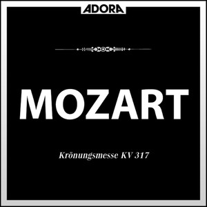 Mozart: Krönungsmesse, K. 317