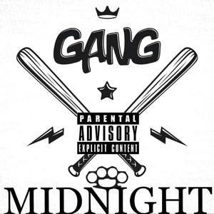 GANG (Explicit)