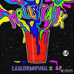 Molly Talk(feat. ZF) (Explicit)
