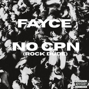 NO CPN (rock dude!) (Explicit)