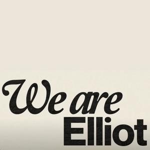 WE ARE ELLIOT