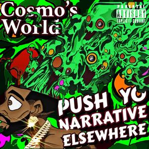 Push Yo Narrative Elsewhere (Explicit)