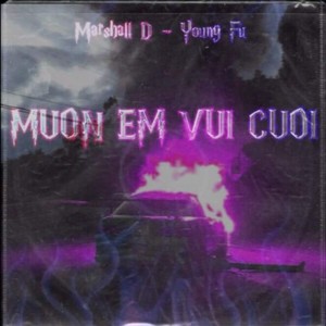 MUON EM VUI CUOI (feat. Marshall D) (Explicit)
