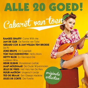 Alle 20 Goed - Cabaret Van Toen