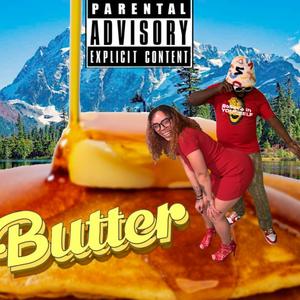 Butter (feat. Akacheet) (Explicit)