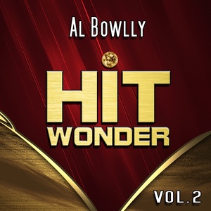 Hit Wonder: Al Bowlly, Vol. 2