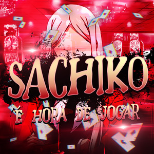 Sachiko: É Hora de Jogar