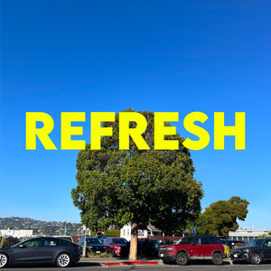 REFRESH