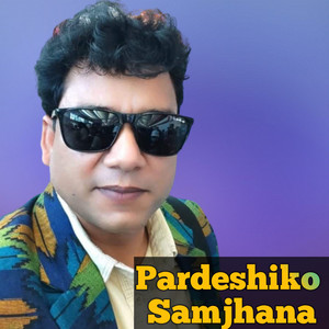 Pardeshiko Samjhana