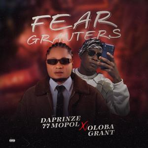 OLOBA FEAR GRANTERS (Explicit)