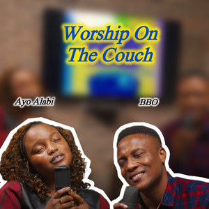 Worship on the Couch