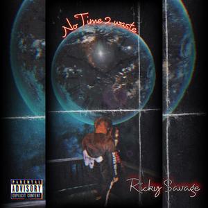 No time to waste (Explicit)