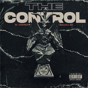 The Control (feat. Prod.Braga Rd) [Explicit]