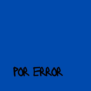 Por error