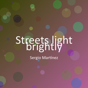 Streets light brightly