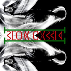 Slow Gassin' (re-edited) [Explicit]