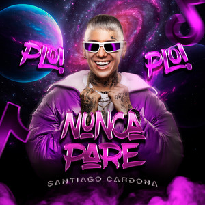 Nunca Pare (Explicit)