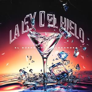La Ley del Hielo (feat. El Alexander) (Explicit)