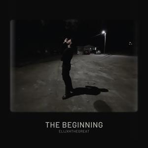 The Beginning (Explicit)