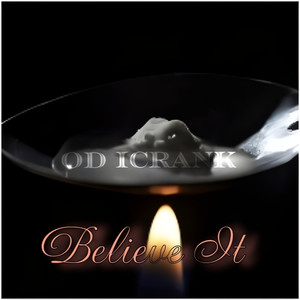 Believe It (Explicit)