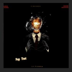 Pop That (Explicit)